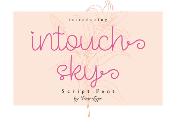 Intouch Sky: The Delicate Script Handwritten Font for Elegant Designs