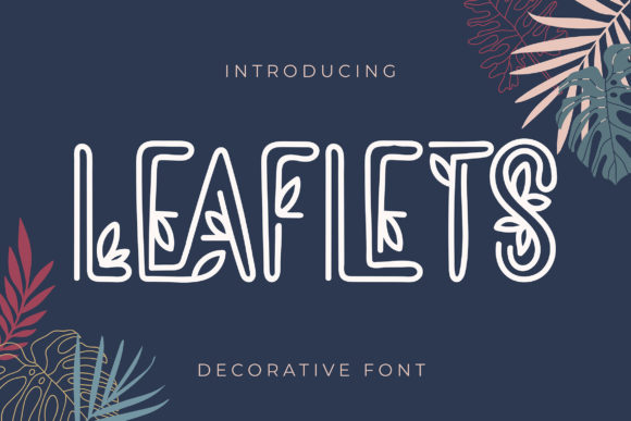 Leaflets: The Playful Decorative Font for Scroll-Stopping Campaigns