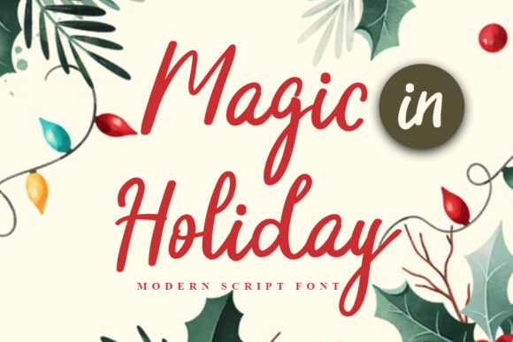 Magic in Holiday: The Handwritten Font for Authentic Campaigns