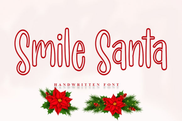 Smile Santa: The Script Handwritten Typeface for Editorial Design