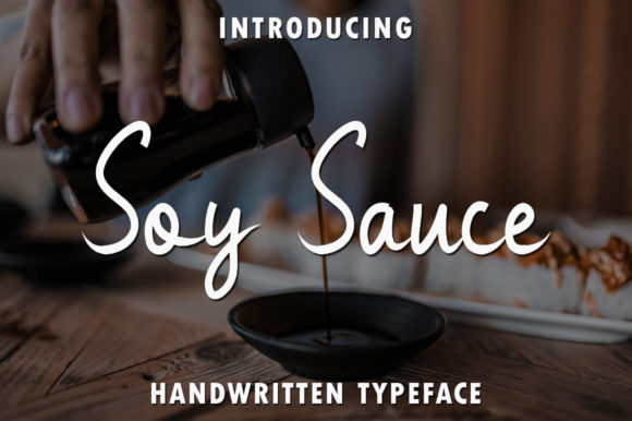 Soy Sauce: The Friendly Handwritten Font for Your Brand